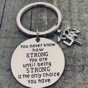 Nurse Keychain - You Never Know How Strong - LPN